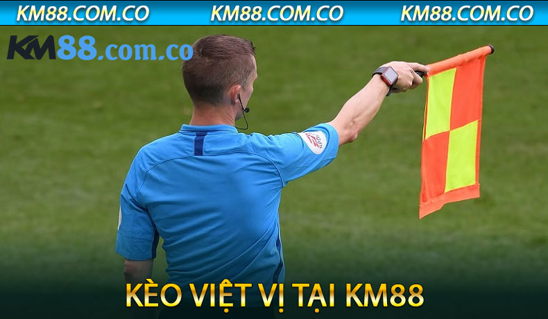 Kèo Việt Vị