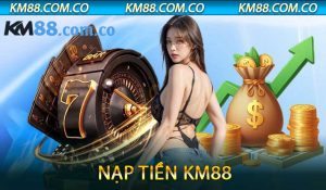 Nạp tiền KM88