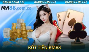 Rút tiền KM88